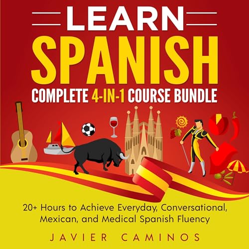 Cover of Learn Spanish: Complete 4-in-1 Course Bundle