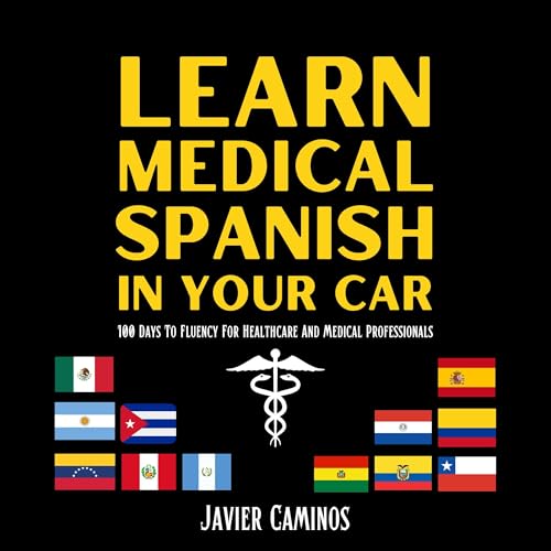Cover of Learn Medical Spanish in Your Car