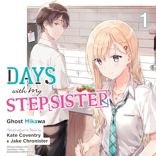 Cover of Days with My Stepsister, Vol. 1