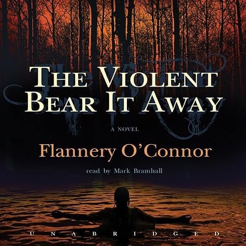 Cover of The Violent Bear It Away