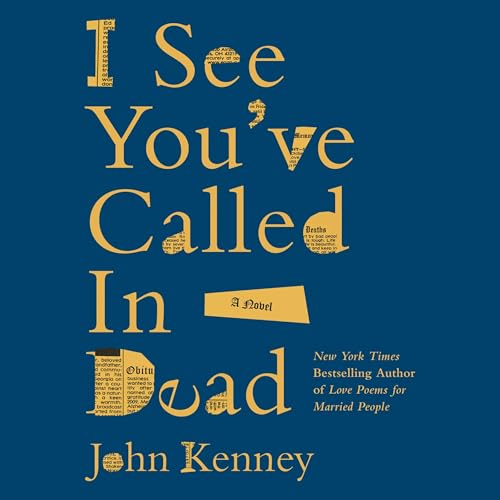 Cover of I See You've Called in Dead