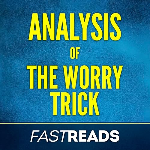 Cover of Analysis: The Worry Trick