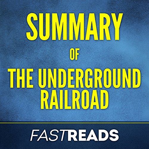Cover of Summary of The Underground Railroad: by Colson Whitehead