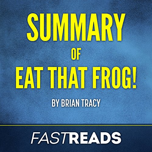 Cover of Summary of Eat That Frog! by Brian Tracy