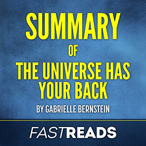Cover of Summary of The Universe Has Your Back: by Gabrielle Bernstein
