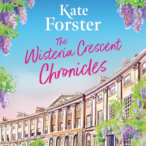 Cover of The Wisteria Crescent Chronicles