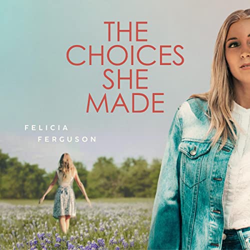 Cover of The Choices She Made
