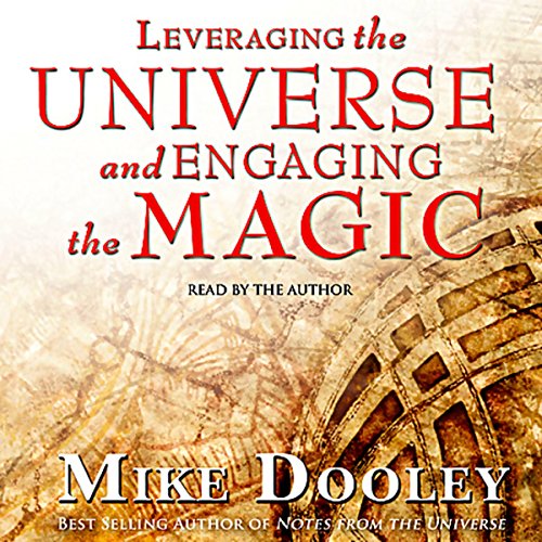 Cover of Leveraging the Universe and Engaging the Magic