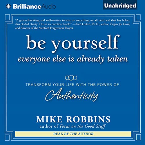 Cover of Be Yourself, Everyone Else Is Already Taken