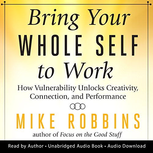 Cover of Bring Your Whole Self to Work