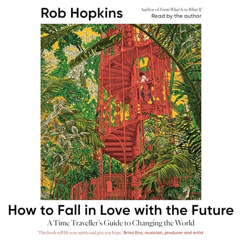 Cover of How to Fall in Love with the Future