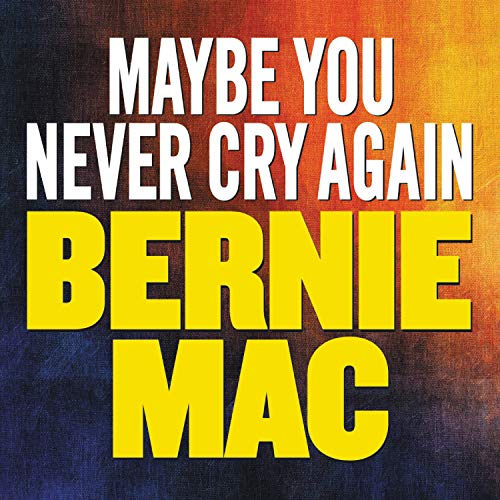 Cover of Maybe You Never Cry Again
