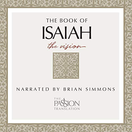 Cover of The Book of Isaiah: The Vision, The Passion Translation