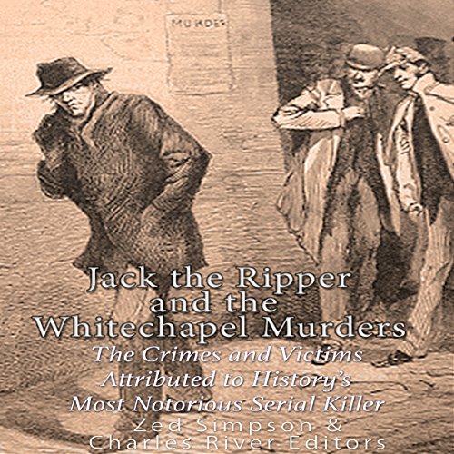 Cover of Jack the Ripper and the Whitechapel Murders