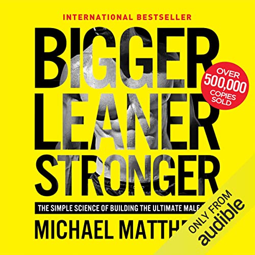 Cover of Bigger Leaner Stronger