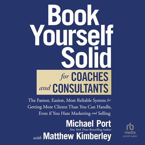Cover of Book Yourself Solid for Coaches and Consultants