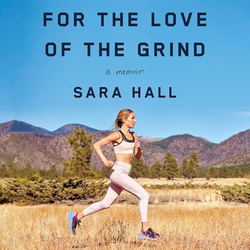 Cover of For the Love of the Grind