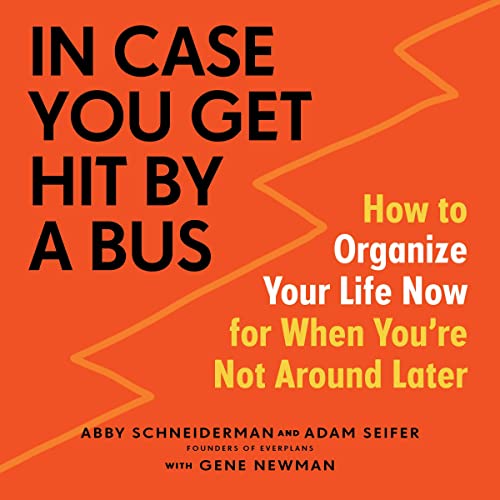 Cover of In Case You Get Hit by a Bus
