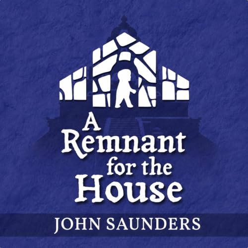 Cover of A Remnant for the House
