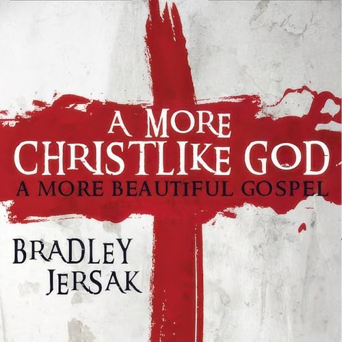 Cover of A More Christlike God