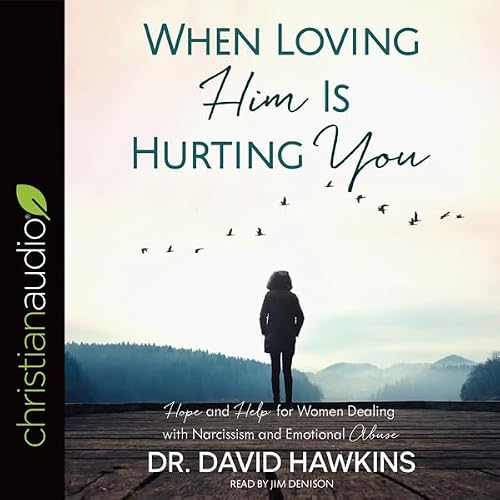 Cover of When Loving Him Is Hurting You