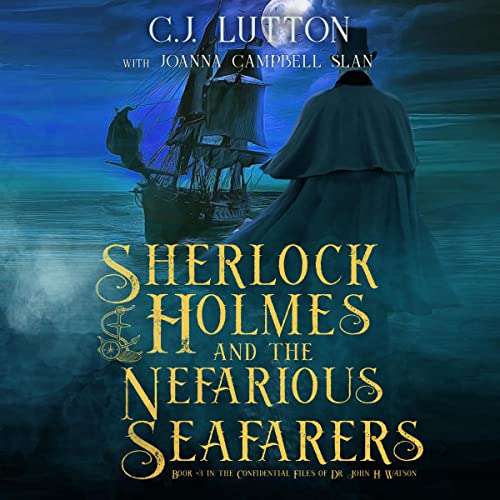 Cover of Sherlock Holmes and the Nefarious Seafarers