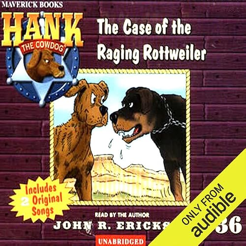 Cover of The Case of the Raging Rottweiler
