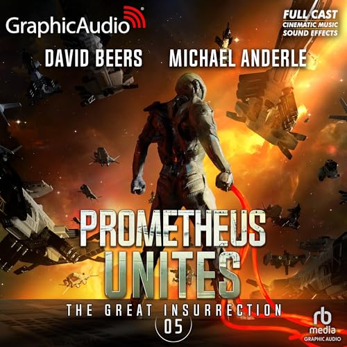 Cover of Prometheus Unites (Dramatized Adaptation)