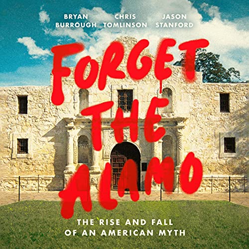 Cover of Forget the Alamo