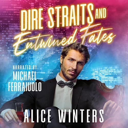 Cover of Dire Straits and Entwined Fates
