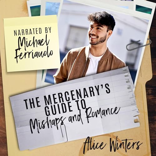 Cover of The Mercenary's Guide to Mishaps and Romance