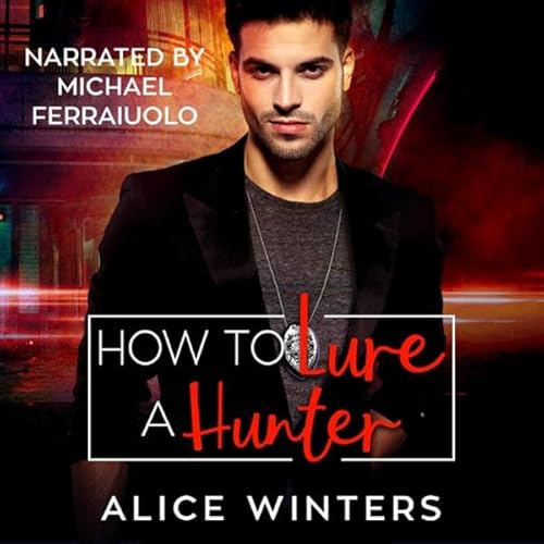 Cover of How to Lure a Hunter