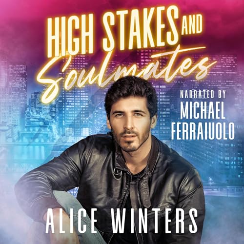 Cover of High Stakes and Soulmates