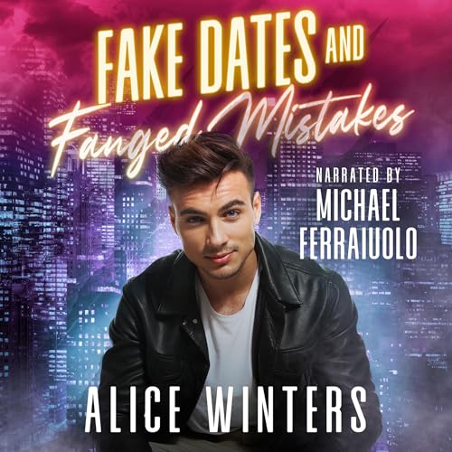 Cover of Fake Dates and Fanged Mistakes