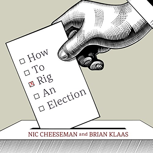 Cover of How to Rig an Election