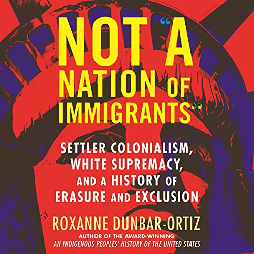 Cover of Not "A Nation of Immigrants"