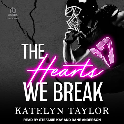 Cover of The Hearts We Break