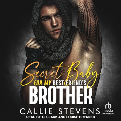 Cover of Secret Baby for My Best Friend's Brother
