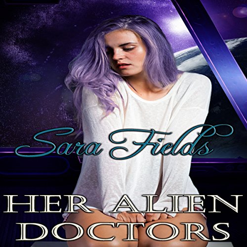 Cover of Her Alien Doctors