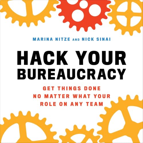 Cover of Hack Your Bureaucracy