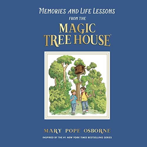 Cover of Memories and Life Lessons from the Magic Tree House