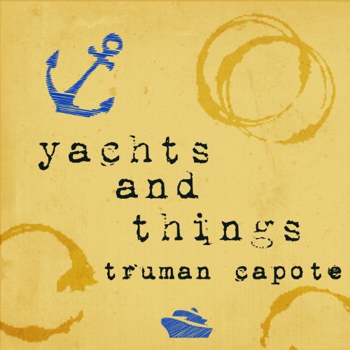 Cover of Yachts and Things