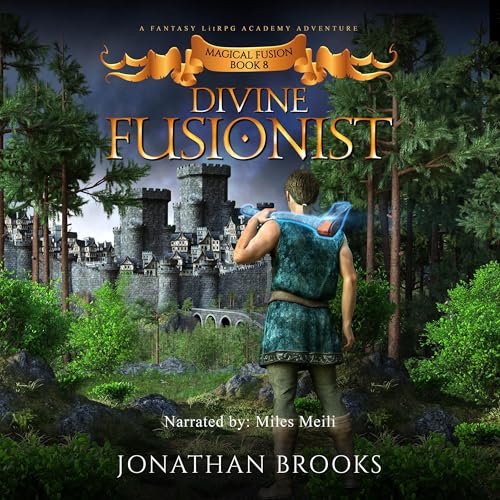 Cover of Divine Fusionist: A Fantasy LitRPG Academy Adventure