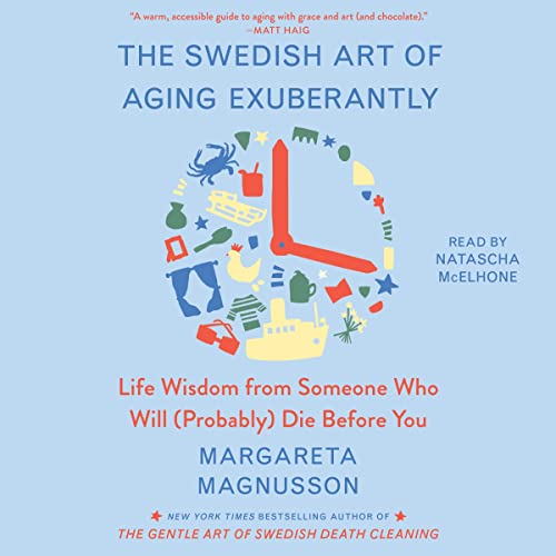 Cover of The Swedish Art of Aging Exuberantly