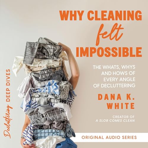 Cover of Why Cleaning Felt Impossible