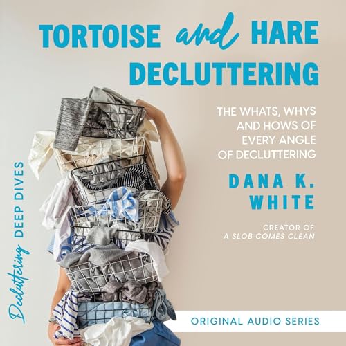 Cover of Tortoise and Hare Decluttering