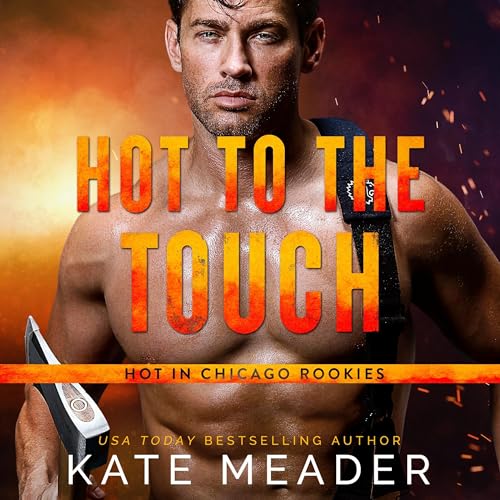 Cover of Hot to the Touch