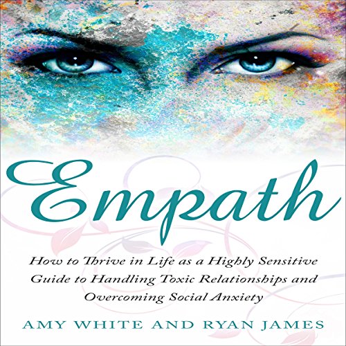 Cover of Empath: How to Thrive in Life as a Highly Sensitive