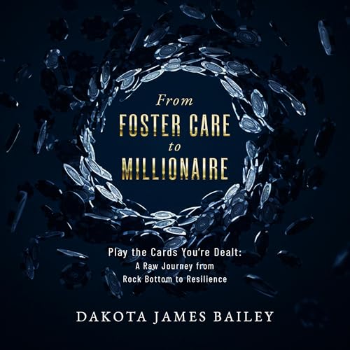 Cover of From Foster Care to Millionaire