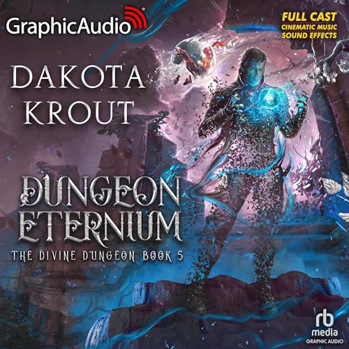 Cover of Dungeon Eternium (Dramatized Adaptation)